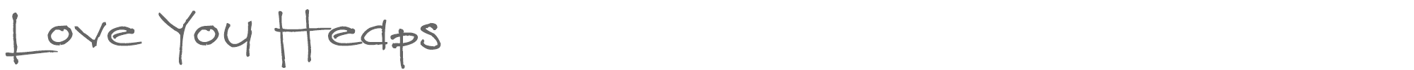 Sample characters Love You Heaps Font